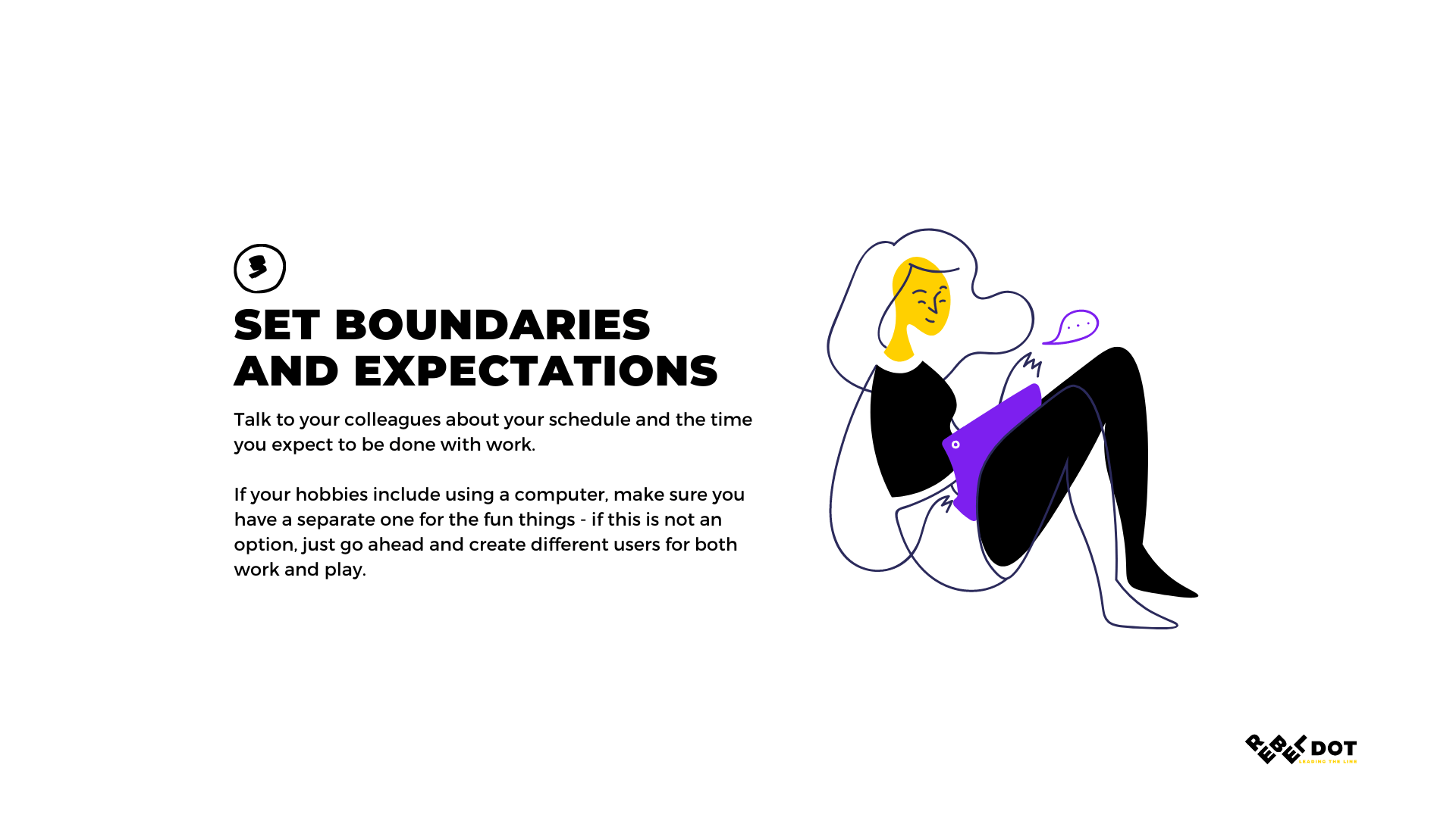 Set boundaries to expectations